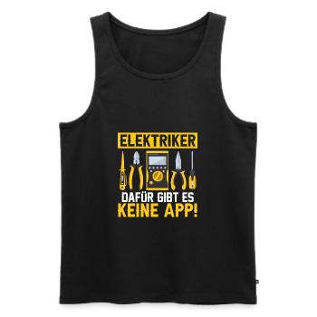 Elektriker Dafür gibt es keine App! Elektro - Männer Premium Bio Tank Top - Schwarz - Vorne - Michal (187cm)