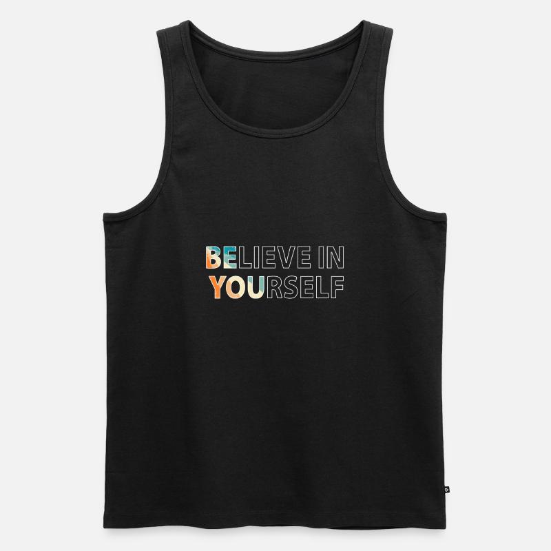 Believe in yourself - Männer Premium Bio Tank Top - Schwarz