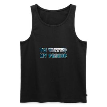 Be Water my Friend - Men's Premium Organic Tank Top - black - Front - Michal (187cm)