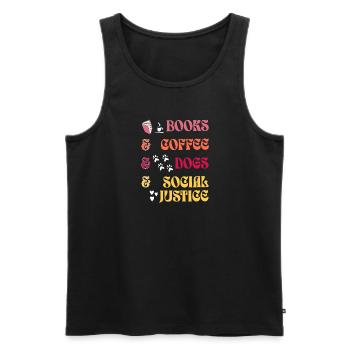 Books, Coffee, Dogs, and Social Justice - Men's Premium Organic Tank Top - black - Front - AI Model Male 178 light (178cm)