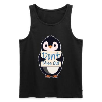 Pinguin mit Motivationszeichen – Verpassen Sie es nicht - Männer Premium Bio Tank Top - Schwarz - Vorne - Michal (187cm)