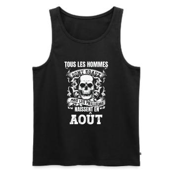 les meilleurs naissent en août - Débardeur bio Premium Homme - noir - Devant - Michal (187cm)