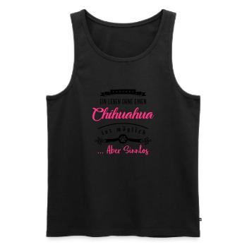 chihuahua leben sinnlos hund - Männer Premium Bio Tank Top - Schwarz - Vorne - Michal (187cm)