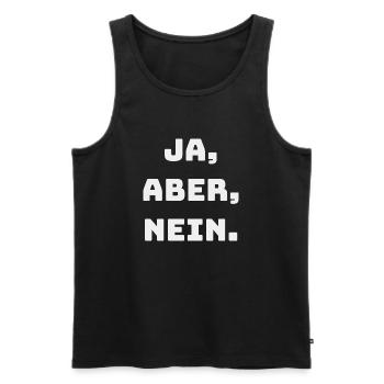JA ABER NEIN - Männer Premium Bio Tank Top - Schwarz - Vorne - Michal (187cm)