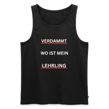 VERDAMMT WO IST MEIN LEHRLING 1 - Männer Premium Bio Tank Top - Schwarz - Vorne - Michal (187cm)