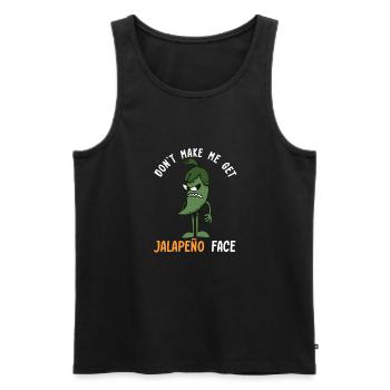 Don't let me get the jalapeno face - - Men's Premium Organic Tank Top - black - Front - AI Model Male 178 light (178cm)