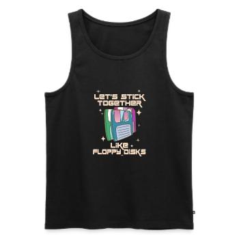 Lass Uns Zusammenhalten Wie Floppy Disks - Männer Premium Bio Tank Top - Schwarz - Vorne - AI Model Male 178 light (178cm)