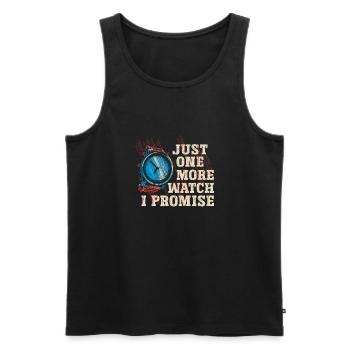 Just One More Watch I Promise – für - Männer Premium Bio Tank Top - Schwarz - Vorne - Michal (187cm)
