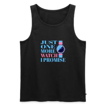 Just One More Watch I Promise – für - Männer Premium Bio Tank Top - Schwarz - Vorne - Michal (187cm)