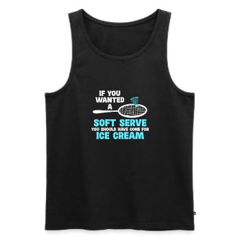 If You Wanted A Soft Serve You Should Have Gone - Männer Premium Bio Tank Top - Schwarz - Vorne - AI Model Male 178 light (178cm)