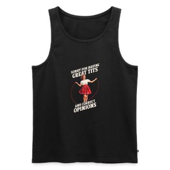 Sorry For Having Great Tits And Correct Opinions - Men's Premium Organic Tank Top - black - Front - Michal (187cm)