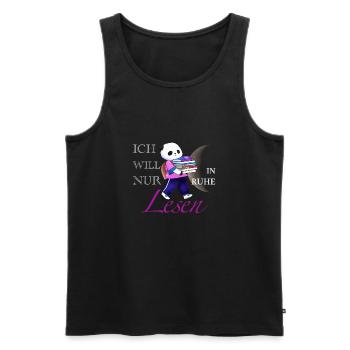 Ich will doch nur Lesen und das in Ruhe - Männer Premium Bio Tank Top - Schwarz - Vorne - Michal (187cm)