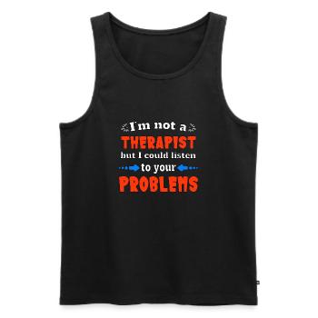 I'm not a therapist but I could listen - Men's Premium Organic Tank Top - black - Front - AI Model Male 178 light (178cm)