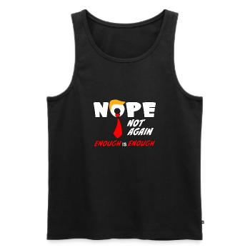 Nope Not Again funny  Design - Men's Premium Organic Tank Top - black - Front - Michal (187cm)