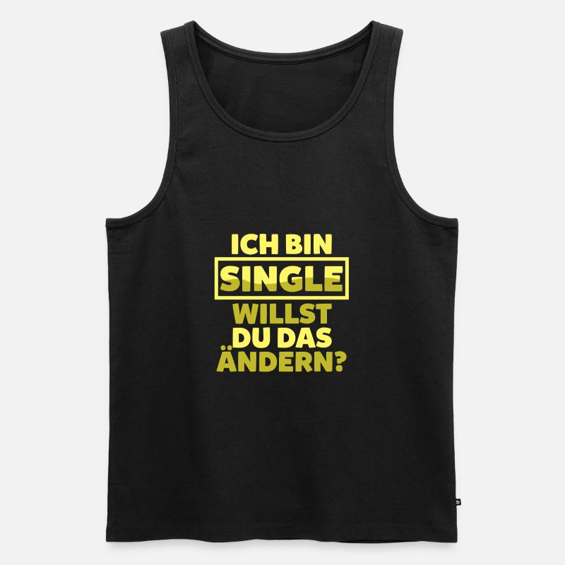 Ich bin Single willst du das ändern? - Männer Premium Bio Tank Top - Schwarz