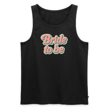 Bride to be - Männer Premium Bio Tank Top - Schwarz - Vorne - Michal (187cm)