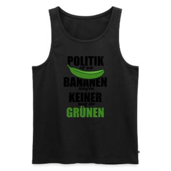 Politik ist wie Bananen kaufen - keine Grünen - Männer Premium Bio Tank Top - Schwarz - Vorne - Michal (187cm)