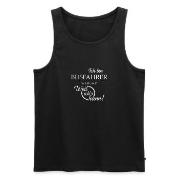 Ich bin Busfahrer. Warum? Weil ichs kann! - Männer Premium Bio Tank Top - Schwarz - Vorne - AI Model Male 178 light (178cm)