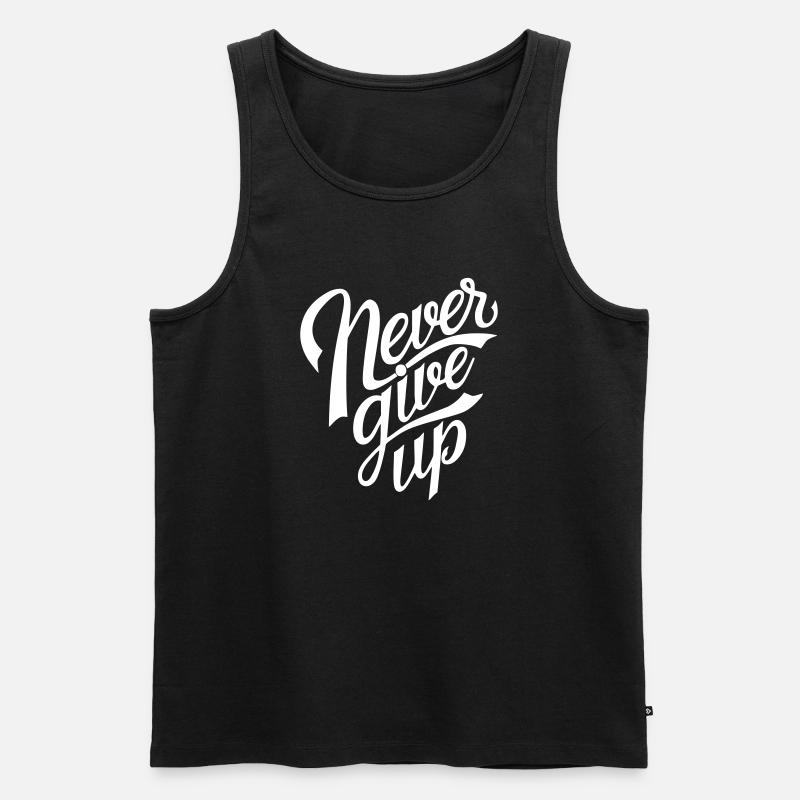 Never Give Up - Männer Premium Bio Tank Top - Schwarz