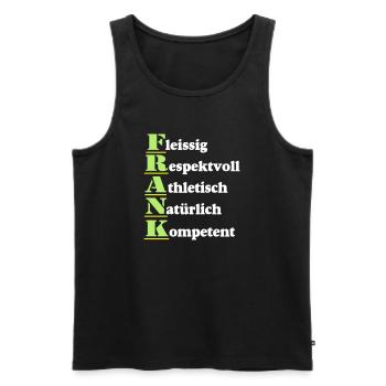 Frank , Vorname,Namensschild,Name,Fun Shirt (25) - Männer Premium Bio Tank Top - Schwarz - Vorne - Michal (187cm)