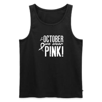 Im Oktober tragen wir Pink - Männer Premium Bio Tank Top - Schwarz - Vorne - Michal (187cm)