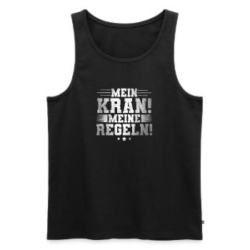 Mein Kran! Meine Regeln! - Männer Premium Bio Tank Top - Schwarz - Vorne - Michal (187cm)