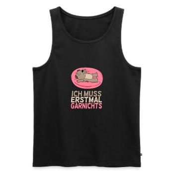 Ich muss erstmal Garnichts - lustiger Spruch - Männer Premium Bio Tank Top - Schwarz - Vorne - Michal (187cm)