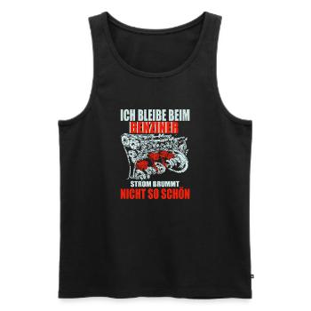 ICH BLEIBE BEIM BENZINER STROM BRUMMT NICHT - Männer Premium Bio Tank Top - Schwarz - Vorne - Michal (187cm)