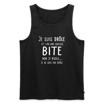 Je suis drôle et j'ai une grosse bite - Débardeur bio Premium Homme - noir - Devant - Michal (187cm)