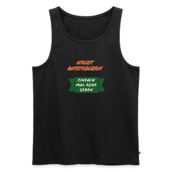 Nicht Ansprechen Ruhe Schild - Männer Premium Bio Tank Top - Schwarz - Vorne - Michal (187cm)