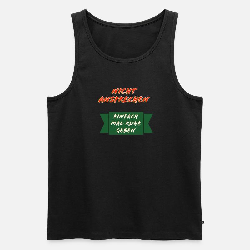 Nicht Ansprechen Ruhe Schild - Männer Premium Bio Tank Top - Schwarz