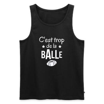 rugby, rugby humour, c'est trop de la balle - Débardeur bio Premium Homme - noir - Devant - Michal (187cm)