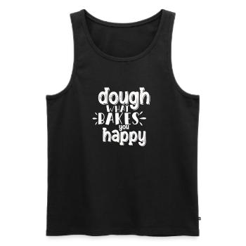 Dough What Bakes You Happy Bäckerei - Männer Premium Bio Tank Top - Schwarz - Vorne - Michal (187cm)