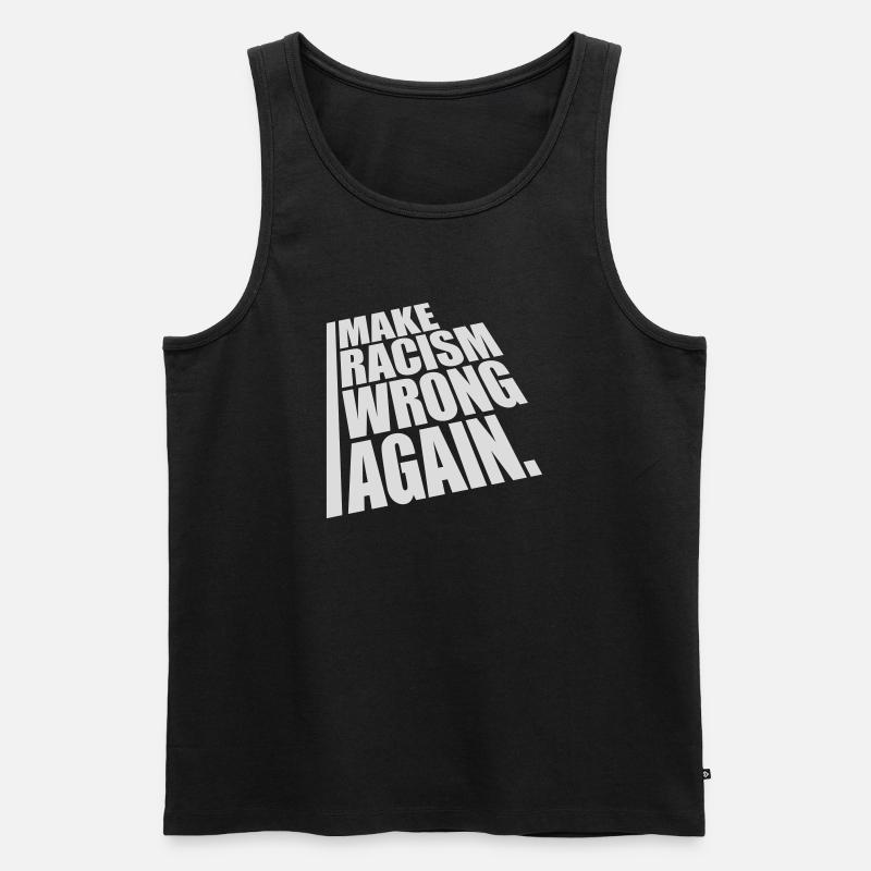 make racism wrong again - Men's Premium Organic Tank Top - black
