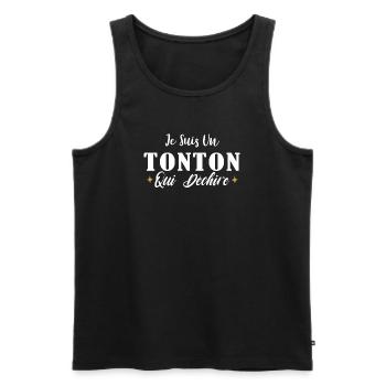 Cadeau Oncle Drôle , Je Suis Un Tonton Qui Déchire - Débardeur bio Premium Homme - noir - Devant - Michal (187cm)