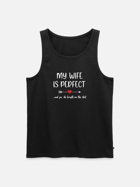 Min fru är perfekt - Ekologisk premium tanktopp herr - svart
