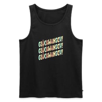 GRATULATION SPRÜCHE - GLÜCKWÜNSCHE DEKO - Männer Premium Bio Tank Top - Schwarz - Vorne - Michal (187cm)