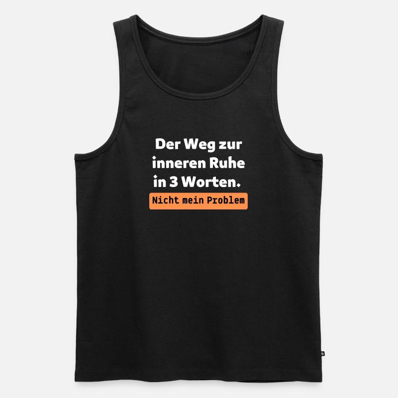 Nicht mein Problem - Männer Premium Bio Tank Top - Schwarz