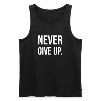 Never Give Up - Men's Premium Organic Tank Top - black - Front - AI Model Male 178 light (178cm)