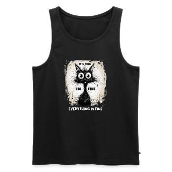 Katze Spruch It´s Fine I´m Fine Everything Is Fine - Männer Premium Bio Tank Top - Schwarz - Vorne - AI Model Male 178 light (178cm)