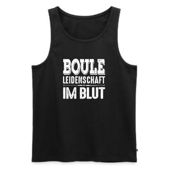 Boule Leidenschaft im Blut Spruch für Bouler - Männer Premium Bio Tank Top - Schwarz - Vorne - Michal (187cm)