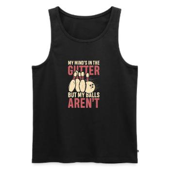 My mind s in the gutter but my balls aren t - Männer Premium Bio Tank Top - Schwarz - Vorne - AI Model Male 178 light (178cm)
