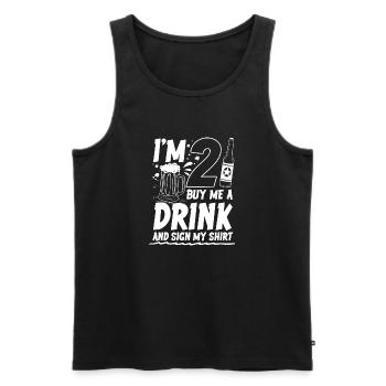 I m 21 buy me a drink and sign my shirt - Männer Premium Bio Tank Top - Schwarz - Vorne - AI Model Male 178 light (178cm)