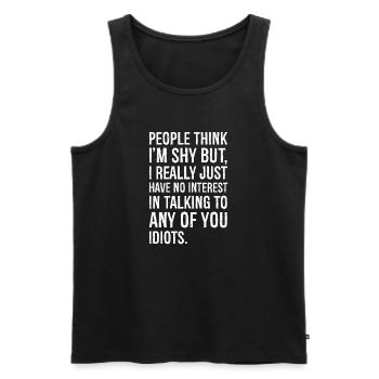 Die Leute denken, ich bin schüchtern, aber ich habe wirklich nur Spaß - Männer Premium Bio Tank Top - Schwarz - Vorne - AI Model Male 178 light (178cm)