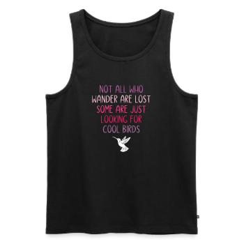 Not All Who Wander Are Lost - Birds - Men's Premium Organic Tank Top - black - Front - Michal (187cm)