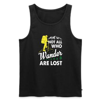 Not All Who Wander Are Lost - Hiking T-shirt - Men's Premium Organic Tank Top - black - Front - Michal (187cm)