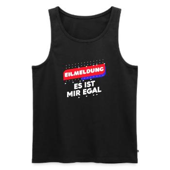 Lustige Sprüche Ist Mir Egal Gleichgültig Relax - Männer Premium Bio Tank Top - Schwarz - Vorne - Michal (187cm)