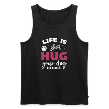 Life is Short, Hug Your Dog - Men's Premium Organic Tank Top - black - Front - Michal (187cm)