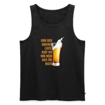 From Someone Else's Beer I Buy My Beer Today Shirt - Men's Premium Organic Tank Top - black - Front - Michal (187cm)