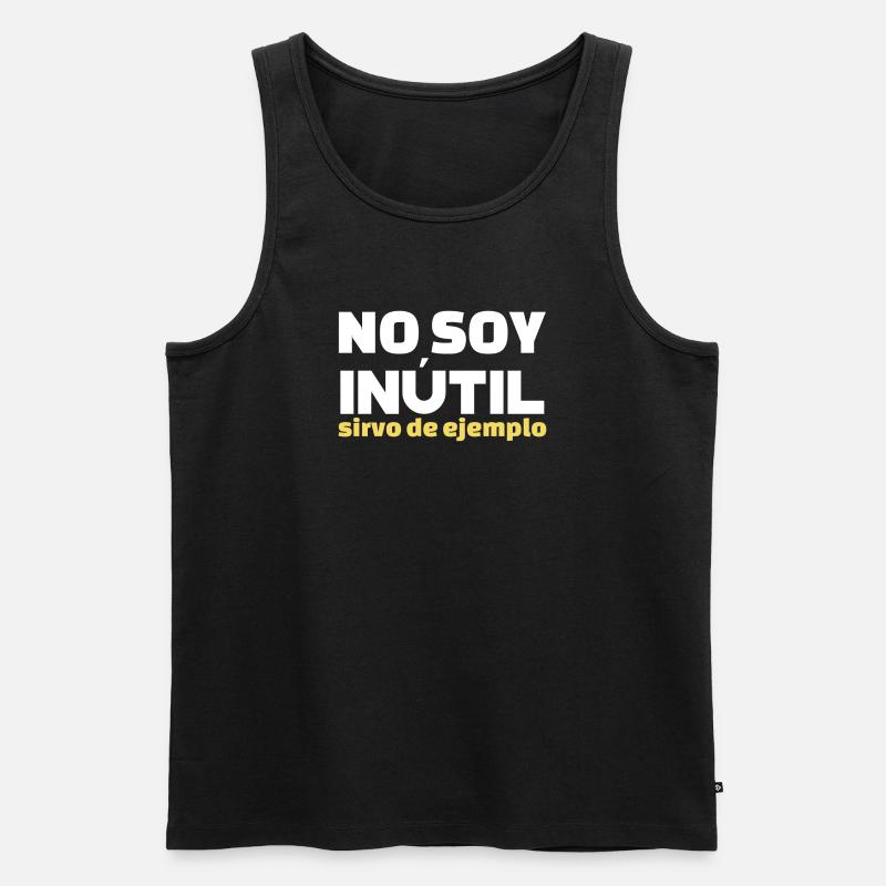No Soy Inutil Servo de Ejemplo - Männer Premium Bio Tank Top - Schwarz